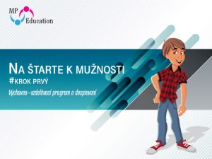 Na štarte k mužnosti (5.–6. ročník)