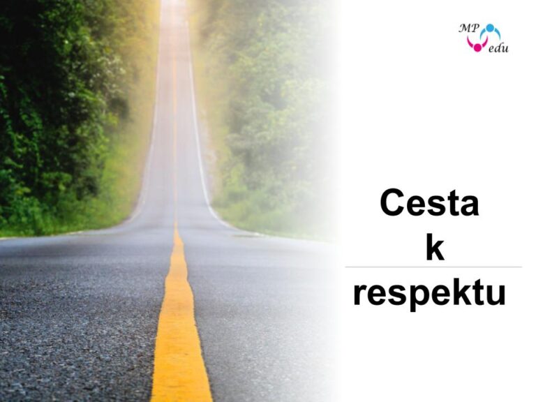 Cesta k respektu